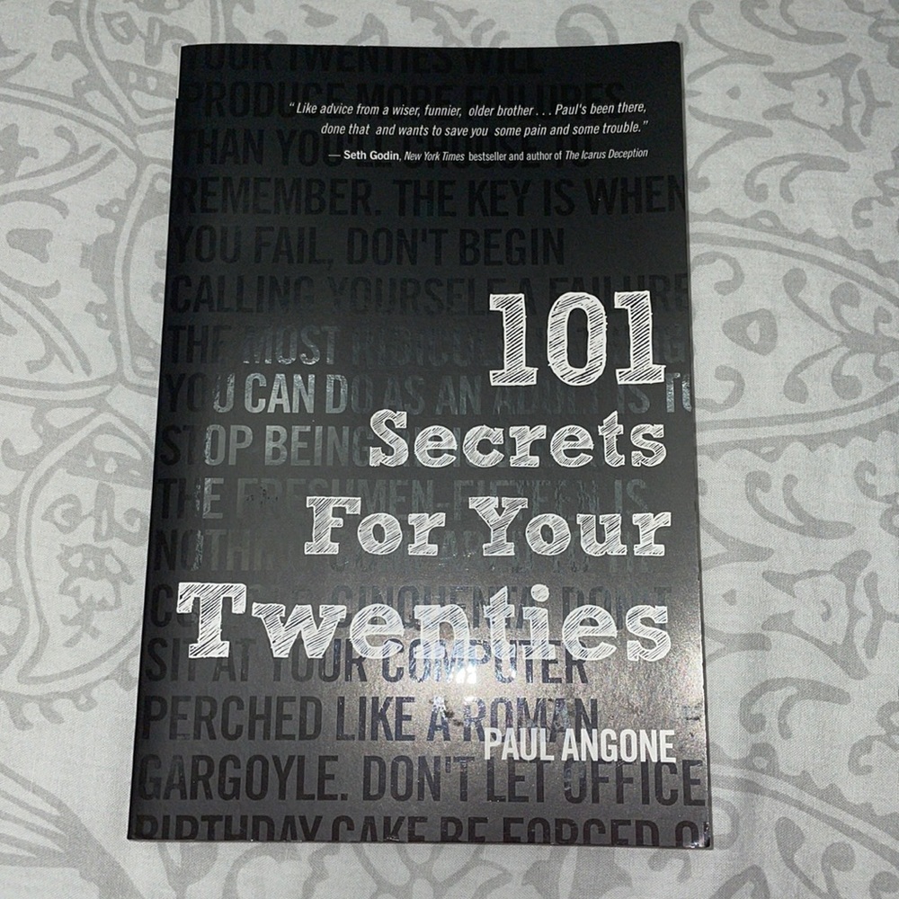 101 Secrets For Your Twenties, by Paul Angone